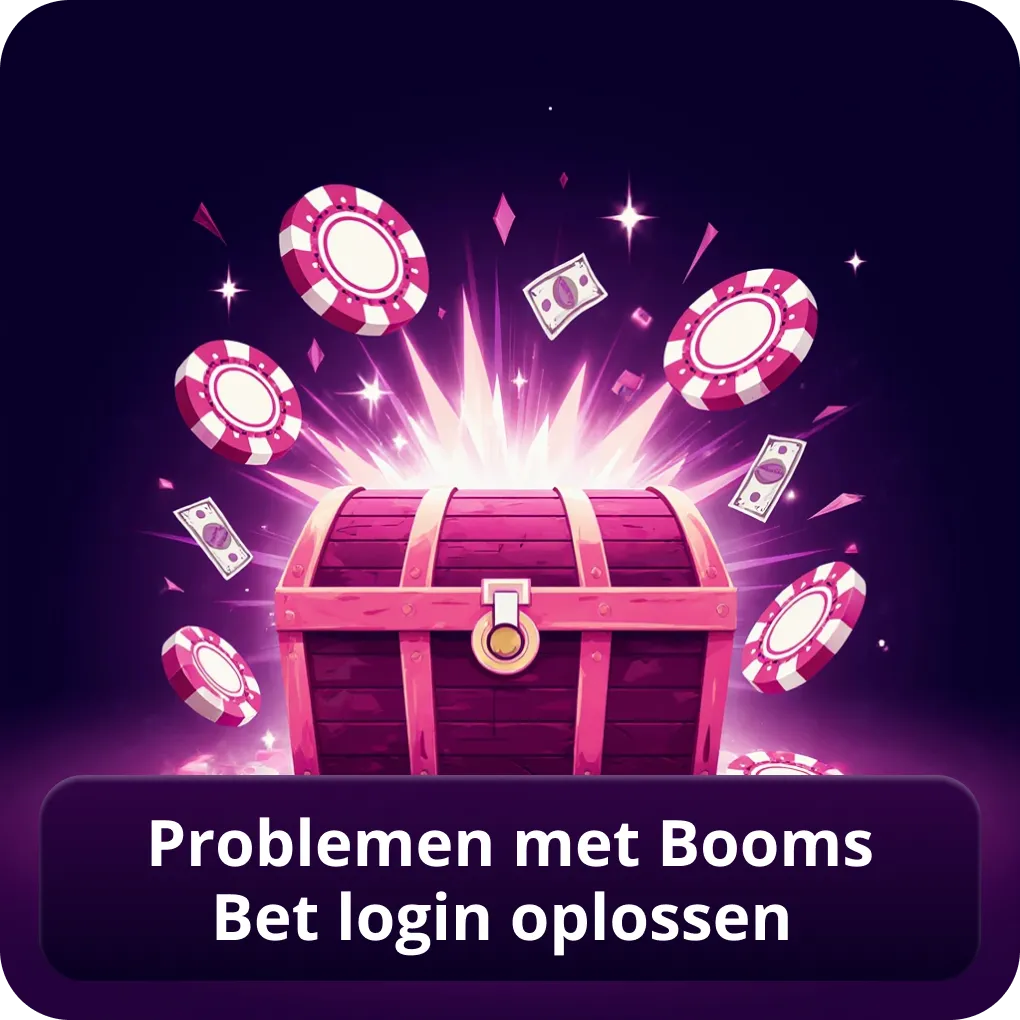 Problemen met Booms Bet login oplossen